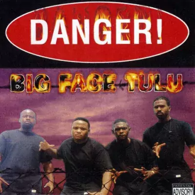 Big Face Tulu - Danger