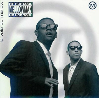 Mellowman - 1995 - La Voie Du Mellow