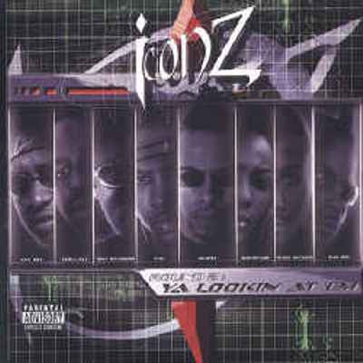 Iconz - 2003 - Round 2: Ya Lookin' At 'Em