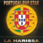 La Harissa – 2001 – Portugal Rap Star