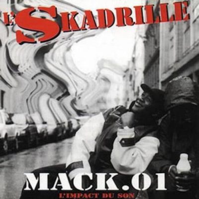 L'Skadrille ‎- 1997 - Mack.01 L'Impact Du Son