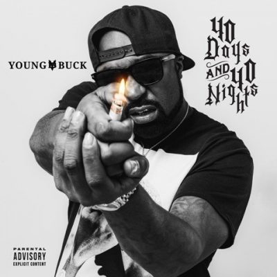 Young Buck - 2021 - 40 Days And 40 Nights EP