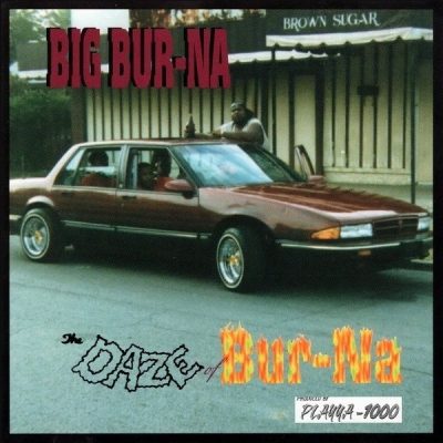 Big Bur-Na - 1995 - Daze Of Bur-Na (2021-Reissue)