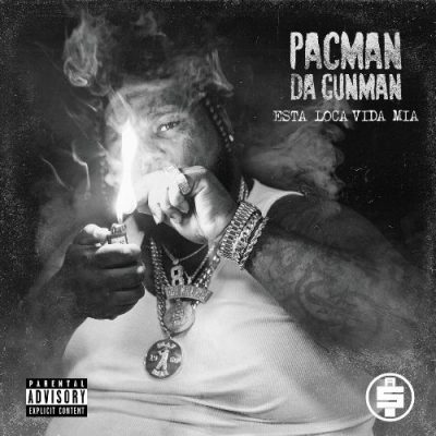 Pacman Da Gunman - 2020 - Esta Loca Vida Mia