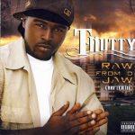T-Nutty – 2008 – Raw From Da Jaw