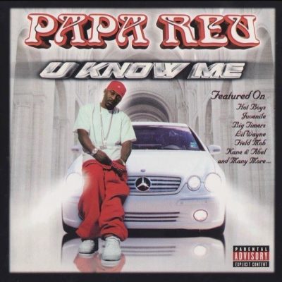 Papa Reu - 2001 - U Know Me
