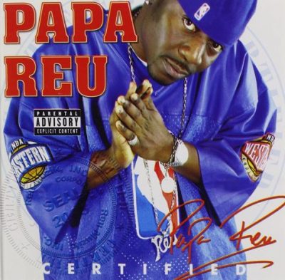 Papa Reu - 2003 - Certified