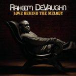 Raheem DeVaughn – 2008 – Love Behind The Melody
