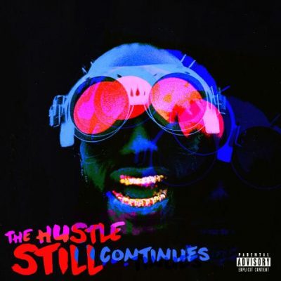 Juicy J - 2021 - The Hustle Still Continues (Deluxe Edition)