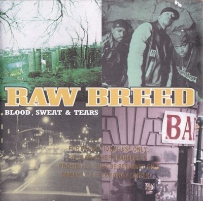 Raw Breed - 1997 - Blood, Sweat & Tears