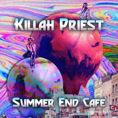 Killah Priest - 2021 - Summer End Cafe