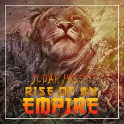 Judah Priest - 2021 - Rise Of An Empire