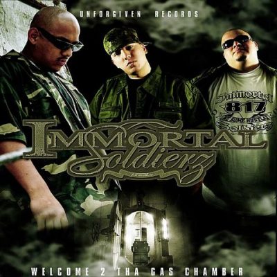 Immortal Soldierz - 2008 - Welcome 2 Tha Gas Chamber (2 CD)