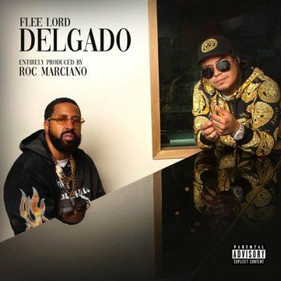 Flee Lord & Roc Marciano - 2021 - Delgado