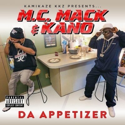 M.C. Mack & Kano - 2021 - Da Appetizer