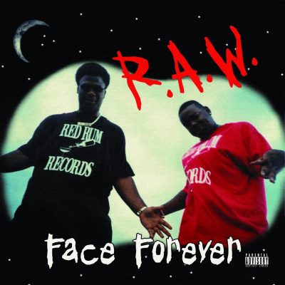 Face Forever - 1995 - R.A.W. (2021-Remastered)