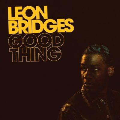 Leon Bridges - 2018 - Good Thing