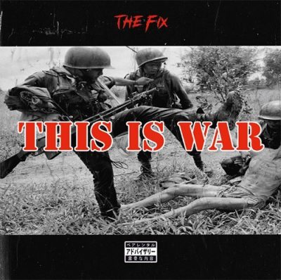 The Fix - 2020 - This Is War
