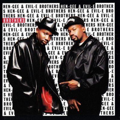 Hen-Gee & Evil-E - 1991 - Brothers