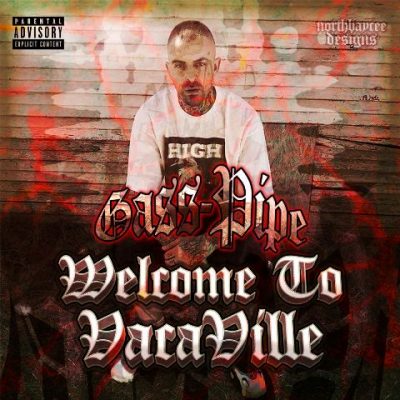 Gass Pipe - 2021 - Welcome To VacaVille