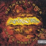 Artifacts – 1994 – Between A Rock And A Hard Place (2012-Reissue)