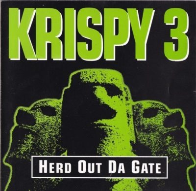 Krispy 3 - 1994 - Herd Out Da Gate EP