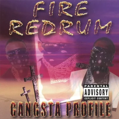 Gangsta Profile – 1998 – Fire Redrum