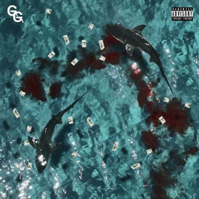 Shy Glizzy - 2021 - Don't Feed The Sharks