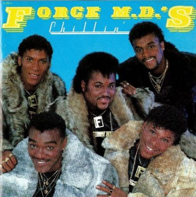 Force M.D.'s - 1985 - Chillin' (2006-Reissue)