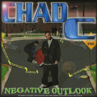 Chad C - 2001 - Negative Outlook