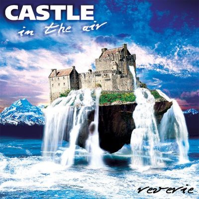 Reverie - 2009 - Castle In The Air [24-bit / 44.1kHz]