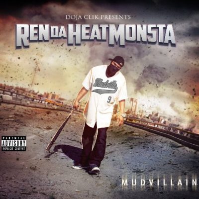 Ren Da Heatmonsta - 2021 - Mudvillain