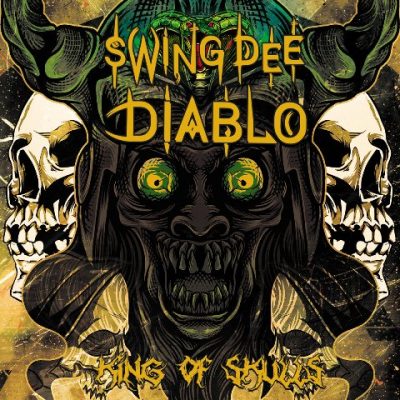 Swing Dee Diablo - 2021 - King Of Skulls (Deluxe Edition)