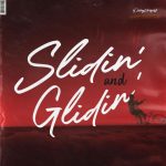 Dizzy Wright – 2021 – Slidin And Glidin