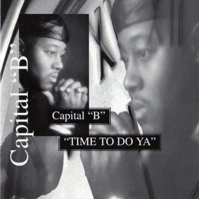 Capital B - Time To Do Ya (1997) Album cover