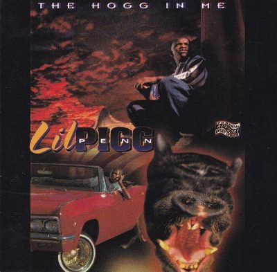 Lil Pigg Penn - 1997 - The Hogg In Me