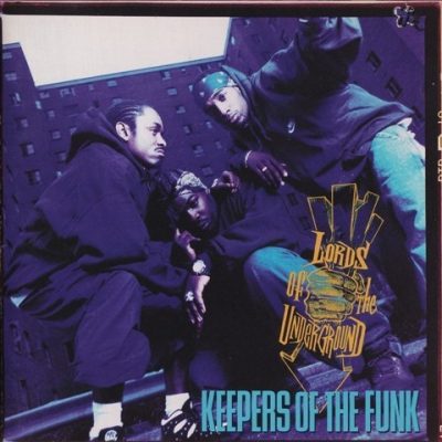 Lords Of The Underground - 1994 - Keepers Of The Funk