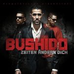 Bushido – 2010 – Zeiten Aendern Dich (Limitierte Deluxe Edition)