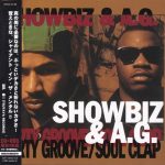 Showbiz & A.G. – 1992 – Party Groove / Soul Clap EP (2006-Japan Edition)