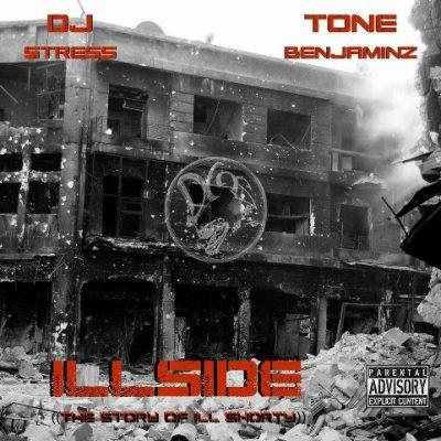 DJ Stress & Tone Benjaminz - 2014 - Illside: The Story Of Ill Shorty (2021-Remastered)