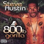 Steve Austin – 2007 – 800 Lb Gorilla
