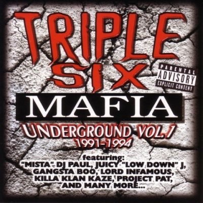 Three 6 Mafia - 1999 - Underground Vol. 1 (1991-1994)