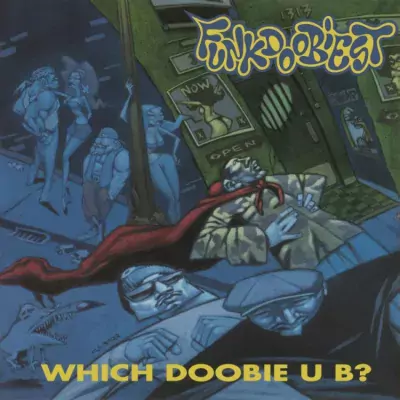 Funkdoobiest - Which Doobie U B? (2017-Reissue)
