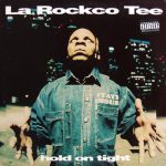 La Rockco Tee – 1994 – Hold On Tight