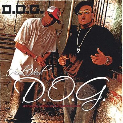 D.O.G. (Disciples Of Grace) - 2006 - Hood Hard