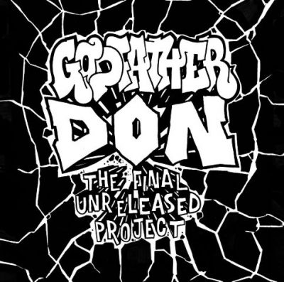 Godfather Don - 2021 - The Final Unreleased Project