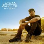 Lathan Warlick – 2021 – My Way (Deluxe Edition)