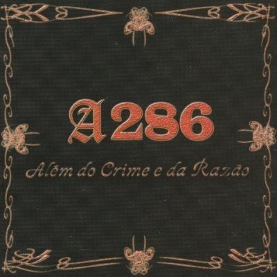 A286 - 2007 - Além do Crime e da Razão