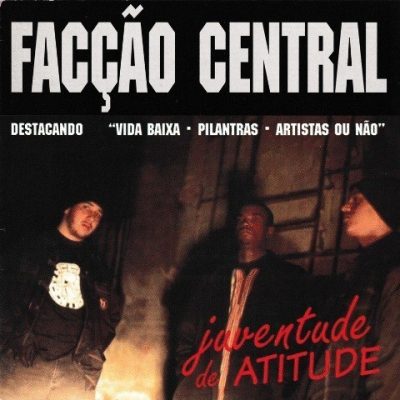 Facção Central - 1995 - Juventude de Atitude