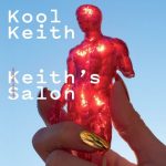 Kool Keith – 2021 – Keith’s Salon